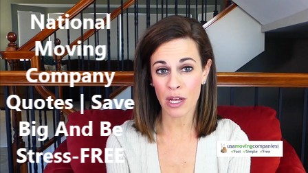 National Moving Company Quotes | Save Big And Be Stress-FREE